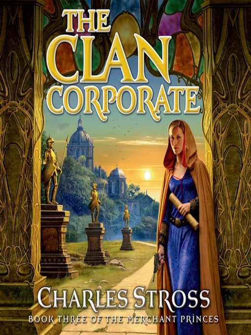 Title details for The Clan Corporate by Charles Stross - Available